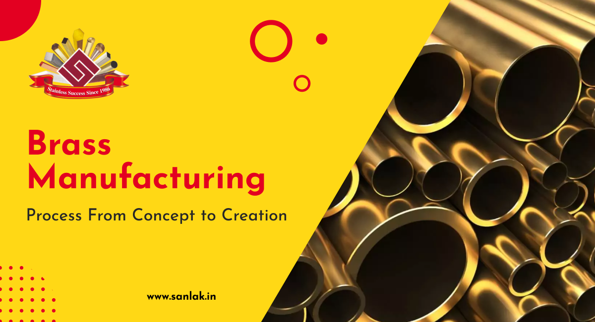 Brass Manufacturing Process From Concept to Creation