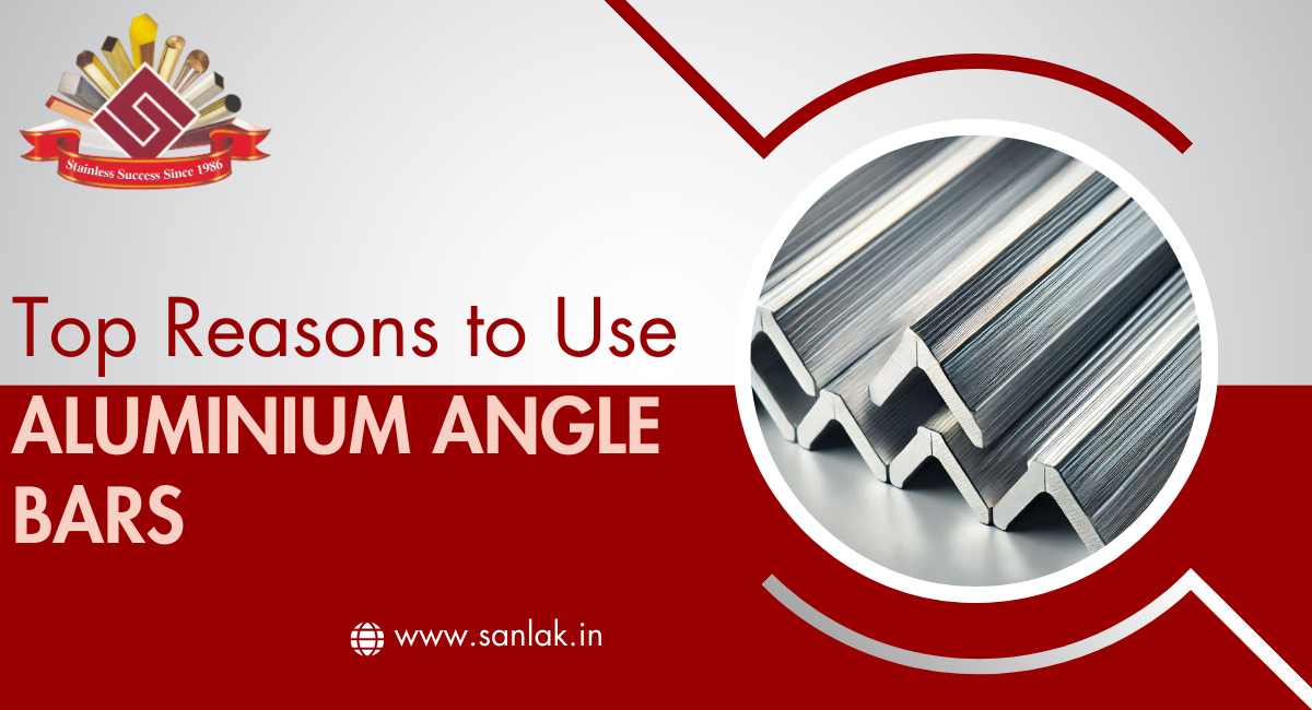 Top Reasons to Use Aluminium Angle Bars in Your Projects