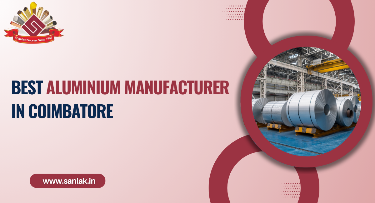 Best Aluminium Manufacturer in Coimbatore