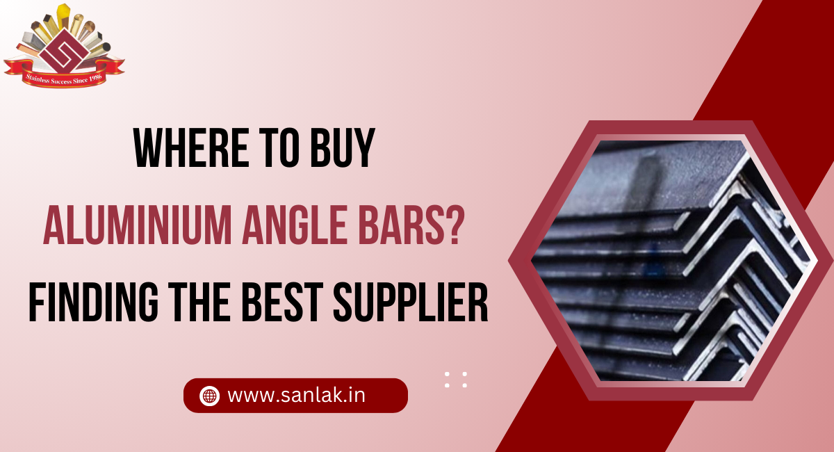 Where to Buy Aluminium Angle Bars? Finding the Best Supplier